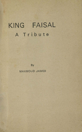 King Faisal : a tribute