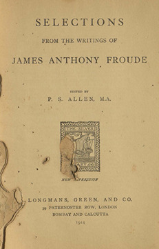 Selections from the writings of James Anthony Froude