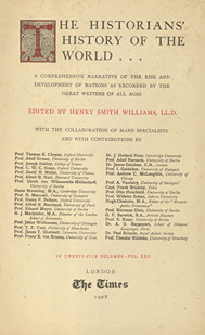 Historiansʻ history of the world : a comprehensive narrative of the rise and development of nations as recorded by the great writers of all ages