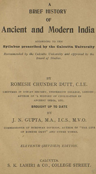 A brief history of ancient and modern India, according to the syllabus prescribed by the Calcutta University