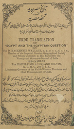 Tārīk̲h̲-i Miṣr jadīd mulaqqab bih tuḥfah-yi Miṣrīyah ; Urdu translation of Egypt and the Egyptian question